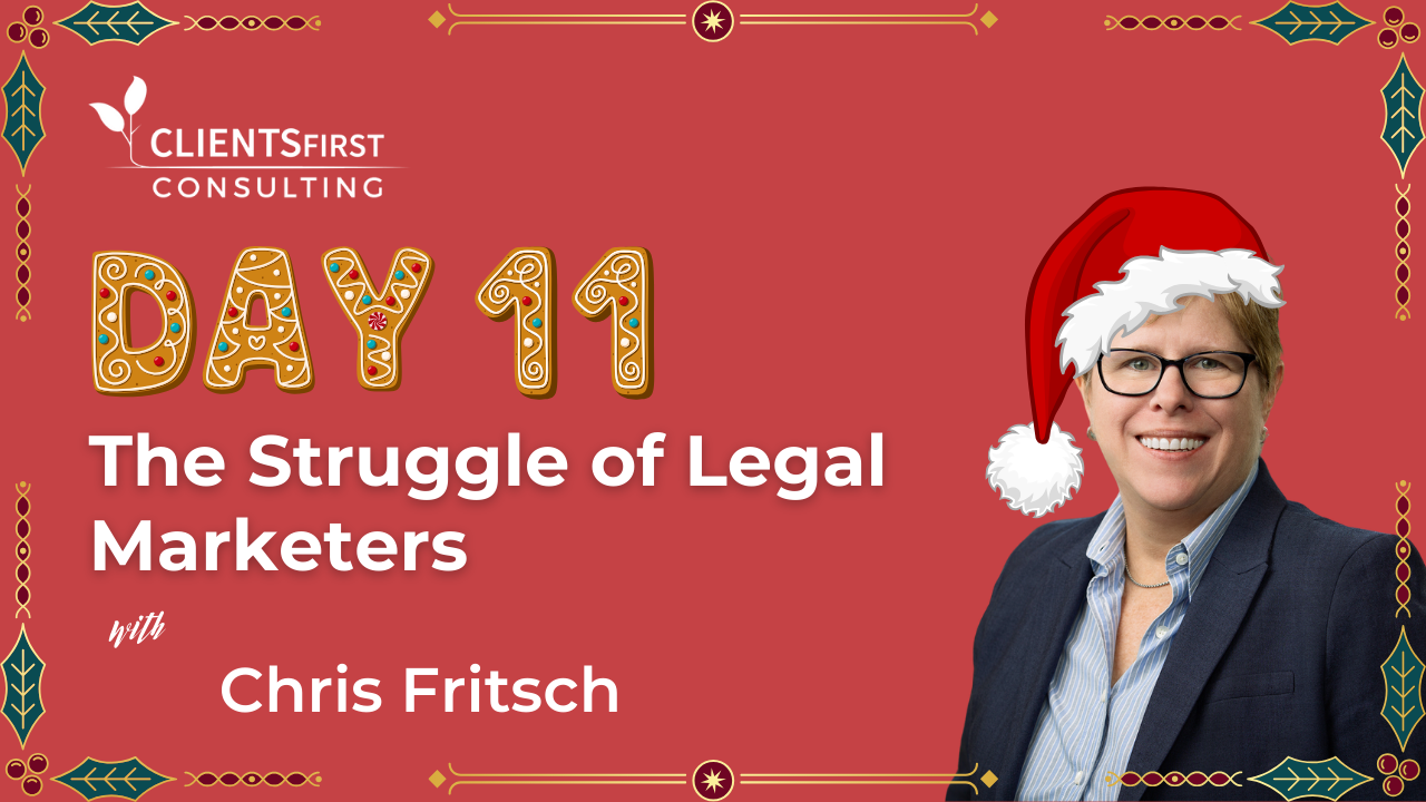 12 Days Of CRM: Day Eleven – The Struggle Of Legal Marketers In The Modern Era