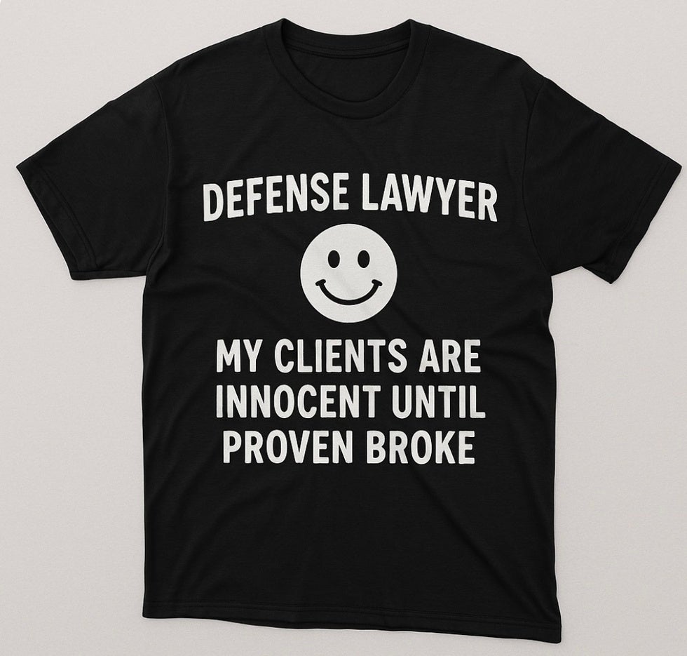 criminal defense lawyer t-shirt
