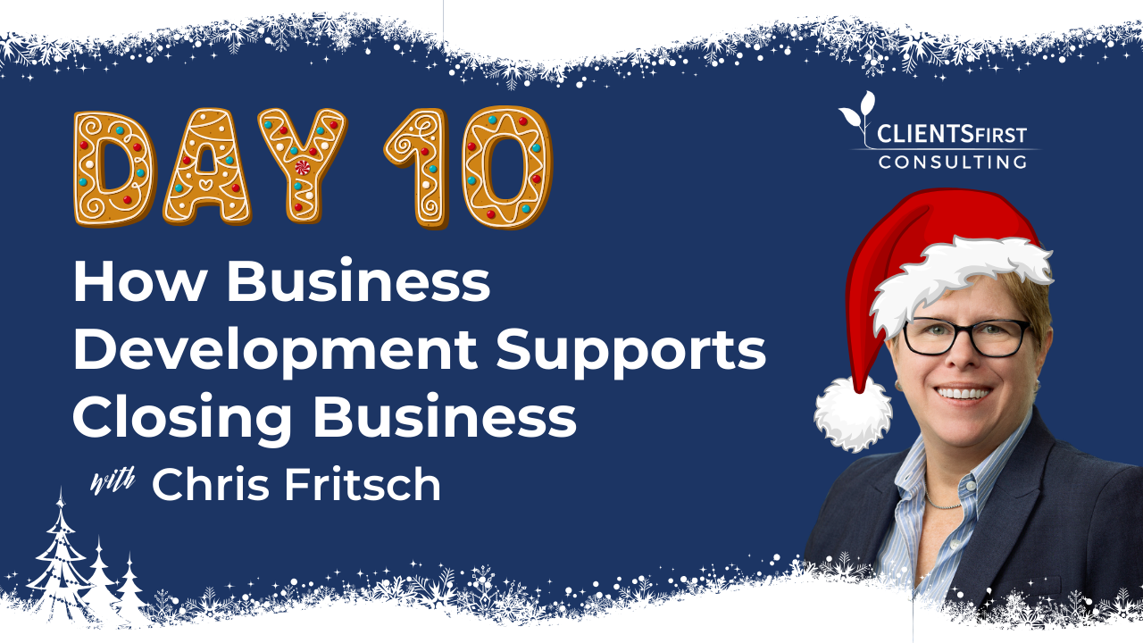 12 Days Of CRM: Day 10 – How Business Development Supports Closing Business At Law Firms