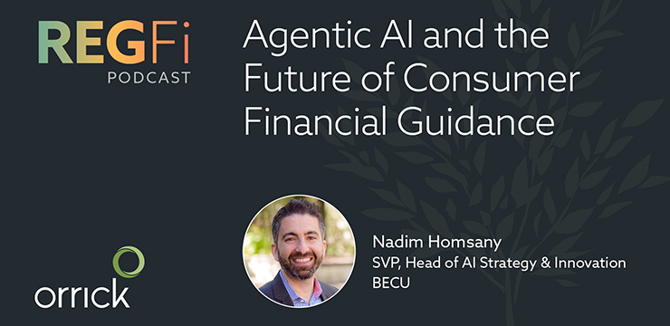 RegFi Episode 86: Agentic AI and the Future of Consumer Financial Guidance