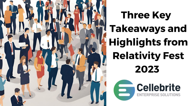 Three Key Takeaways and Highlights from Relativity Fest 2023 by Monica Harris