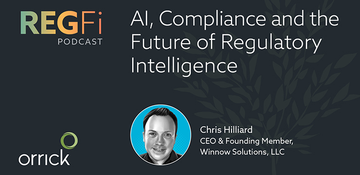 Orrick RegFi Episode 85: AI, Compliance and the Future of Regulatory Intelligence