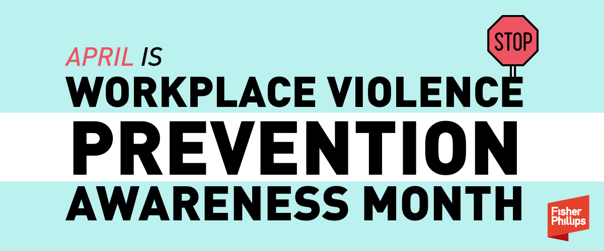 April is Workplace Violence Prevention Awareness Month infographic