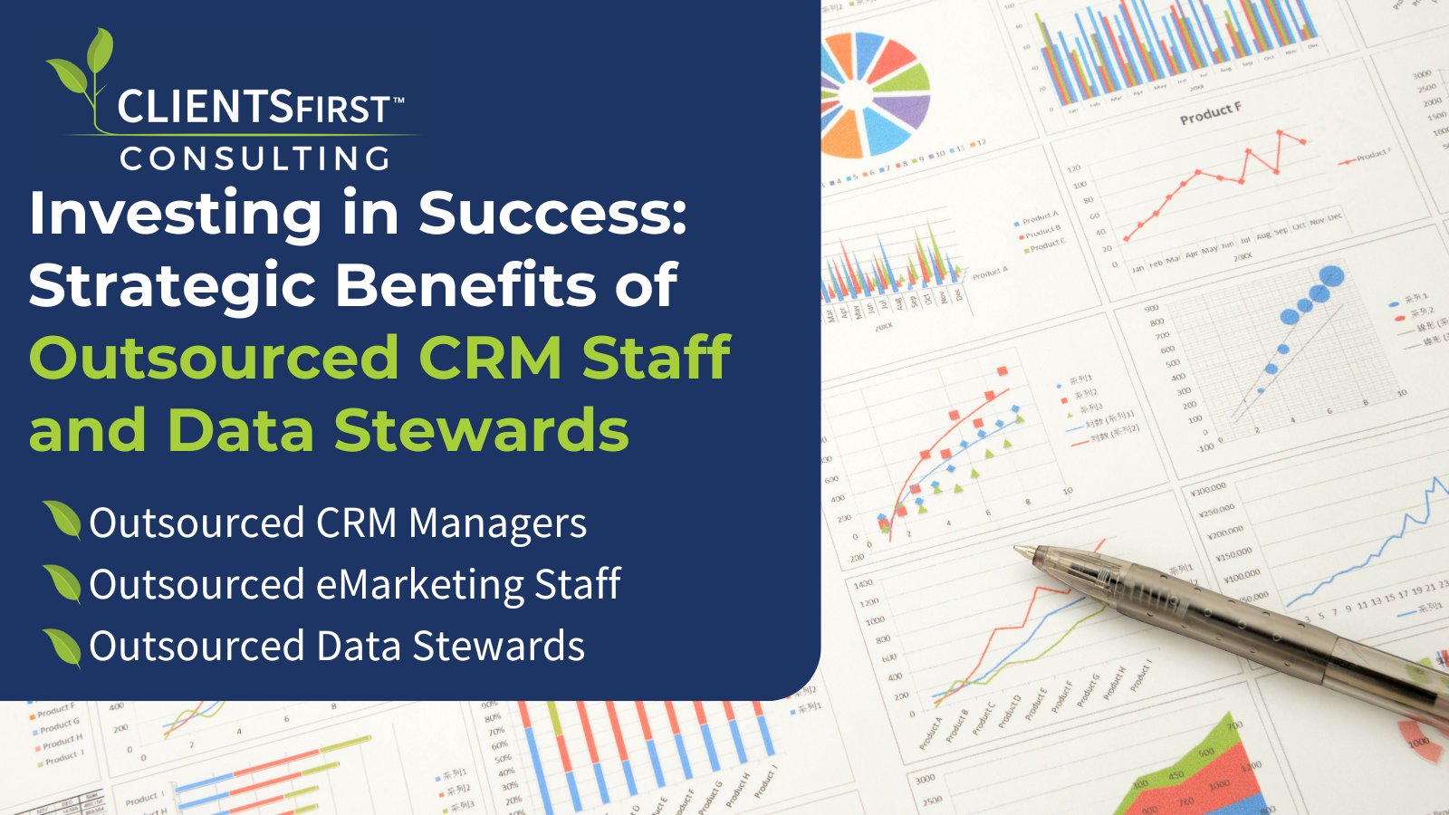 Investing In Success: The Strategic Benefits Of Outsourced CRM Staff And Data Stewards